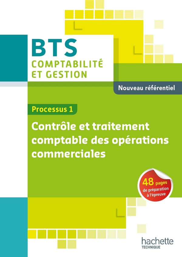 Processus 1 ; contrôle et traitement comptable des opérations commerciales ; bts CG ; livre de l'élève (édition 2015)