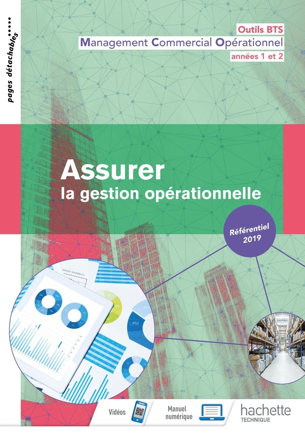 Outils BTS : assurer la gestion opérationnelle 1re et 2 année BTS ; livre de l'élève (édition 2019)