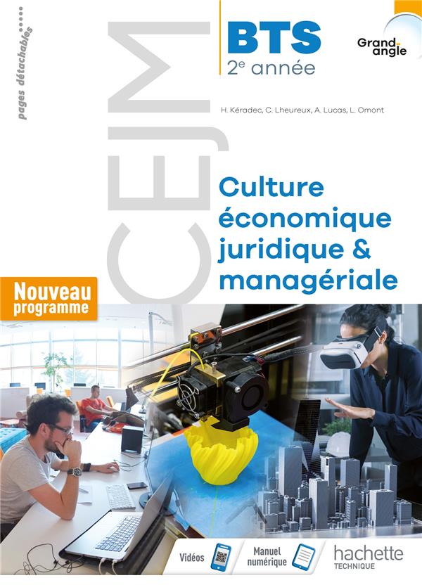 Grand angle : CEJM ; culture économique, juridique et manageriale ; BTS 2e année ; livre de l'élève (édition 2019)