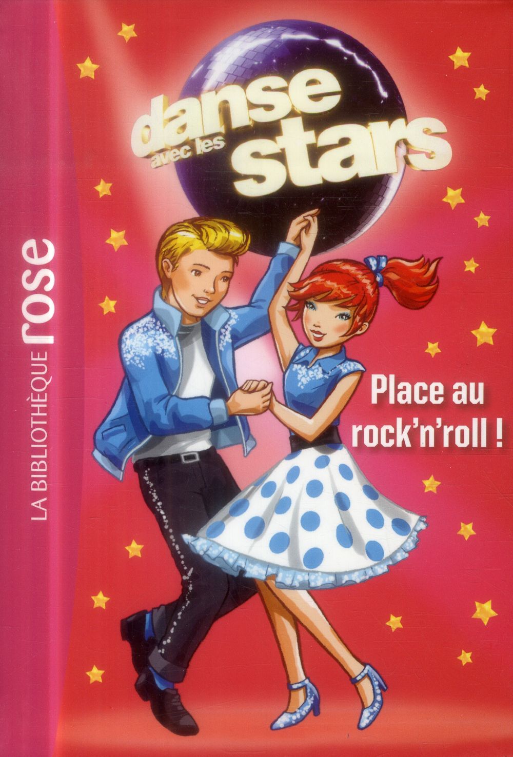 Danse avec les stars Tome 3 ; place au rock'n'roll !
