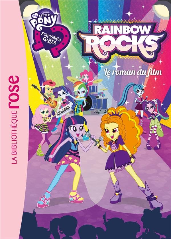 My little pony equestria Tome 2 ; le roman du film
