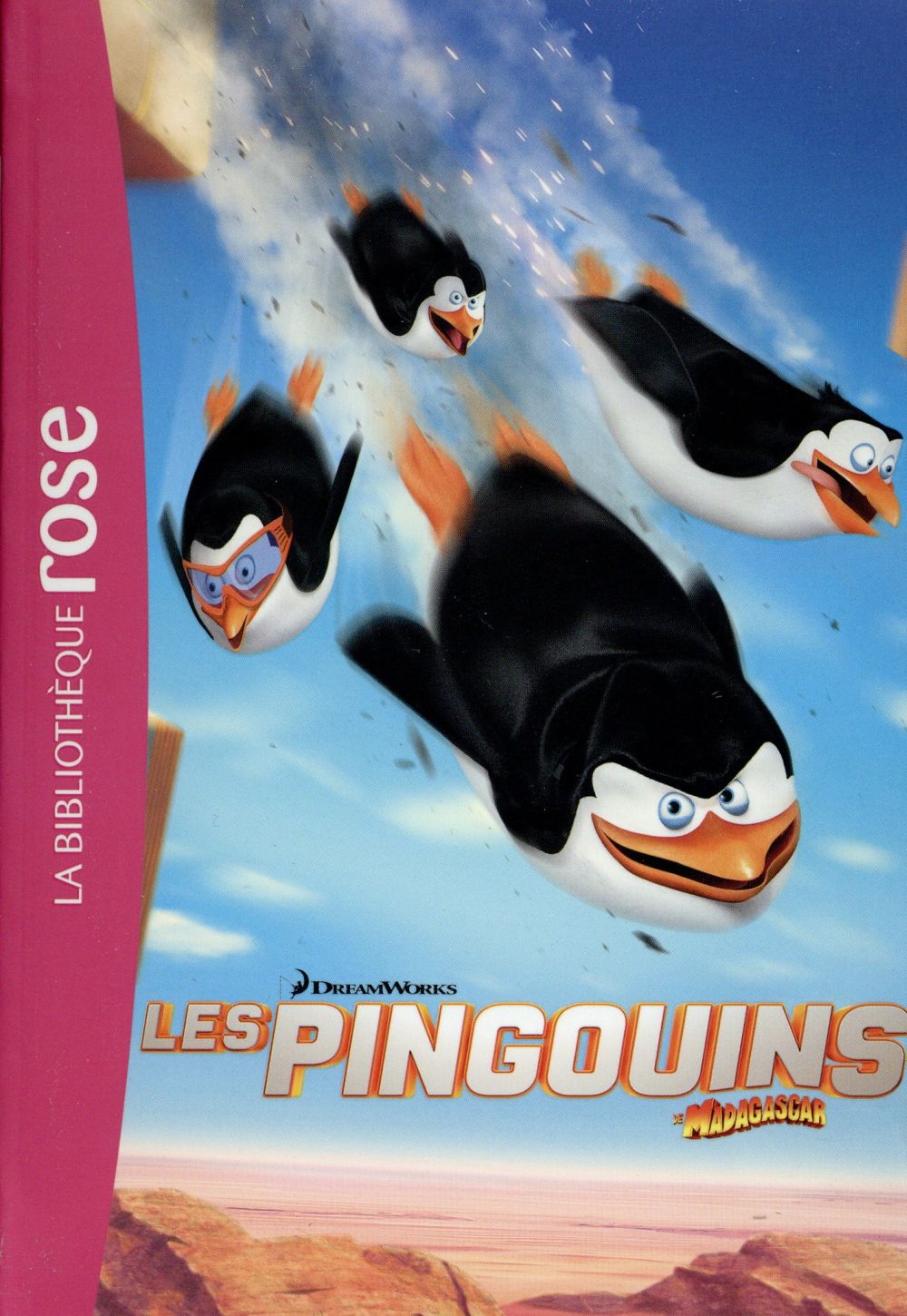 Les pingouins de Madagascar ; le roman du film