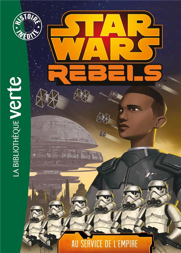 Star Wars - rebels Tome 4 : au service de l'Empire