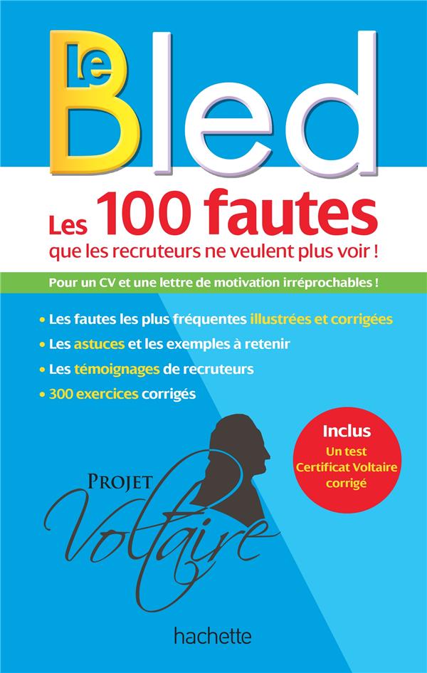 Bled supérieur : les 100 fautes que les recruteurs ne veulent plus voir (certif voltaire)