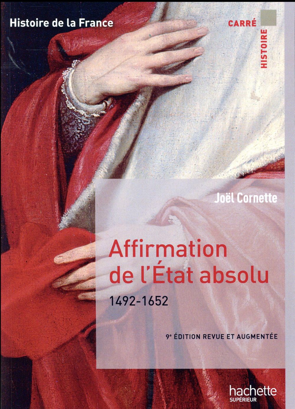 Affirmation de l'Etat absolu ; 1492-1652 (9e édition)