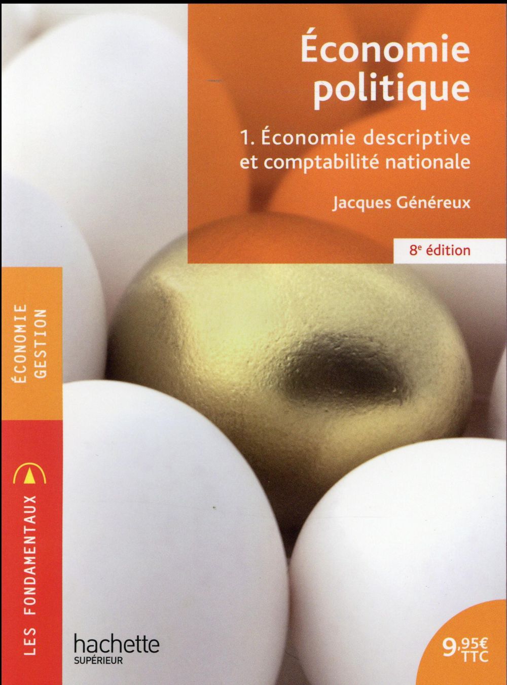 Economie politique 1. economie descriptive et comptabilite nationale