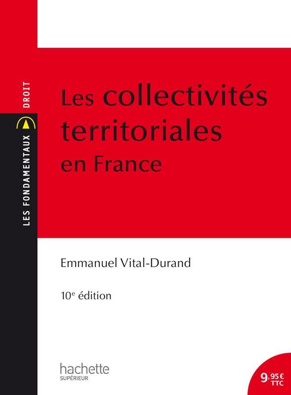 Les collectivités territoriales en France (10e édition)