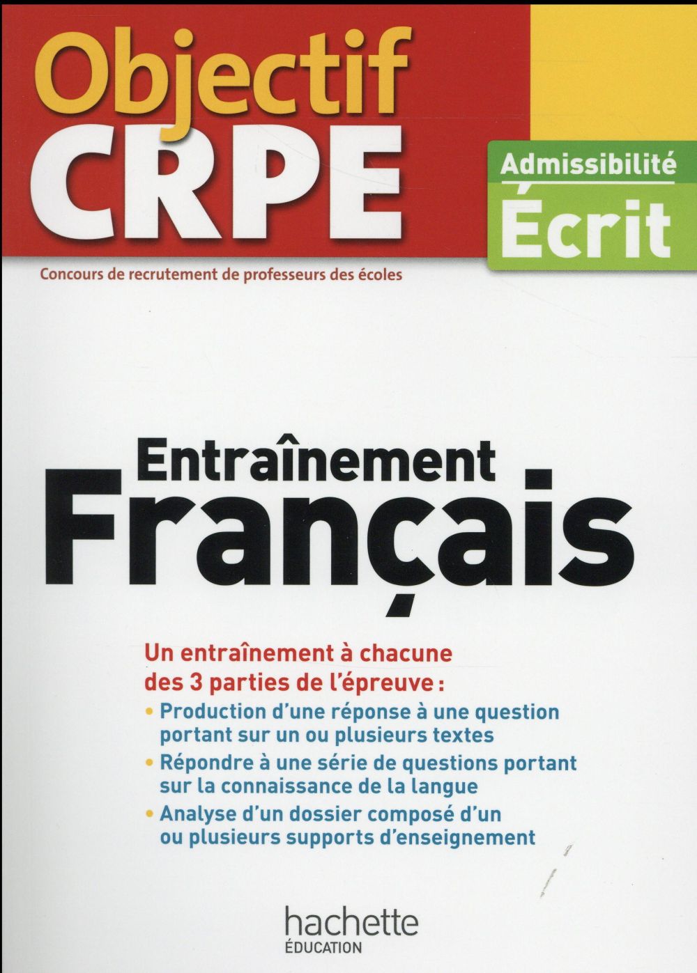 Objectif CRPE : entraînement en français (édition 2017)