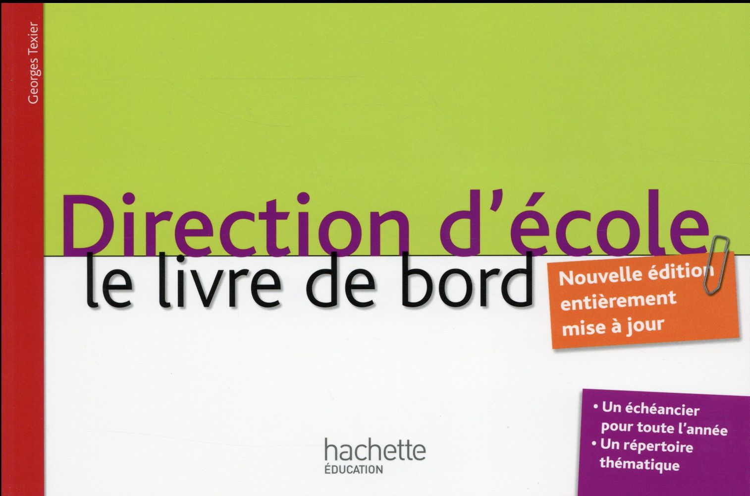 Direction d'école ; le livre de bord