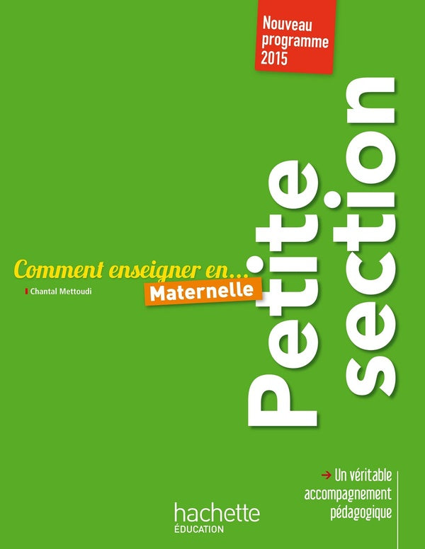 COMMENT ENSEIGNER EN... : petite section