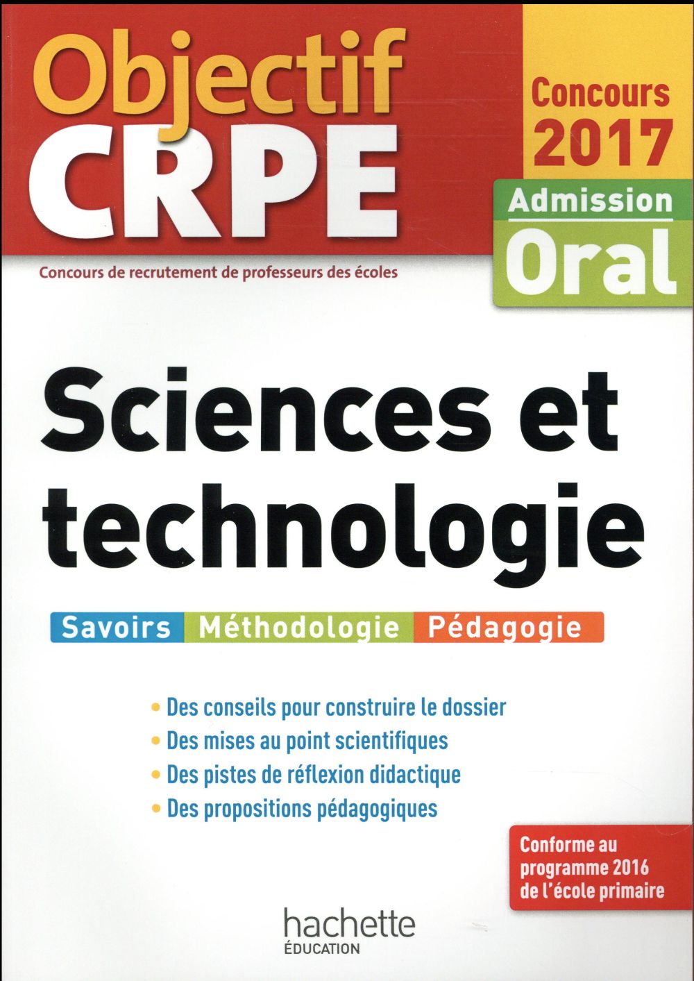 Objectif CRPE : sciences et technologie (édition 2017)