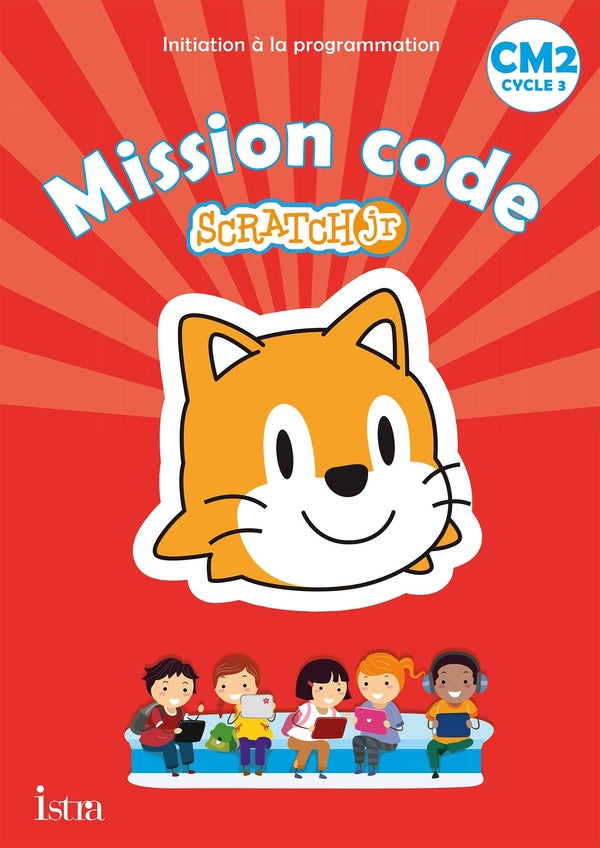 Mission code ! Tome 50 : CM2 ; cahier de l'élève (édition 2021)