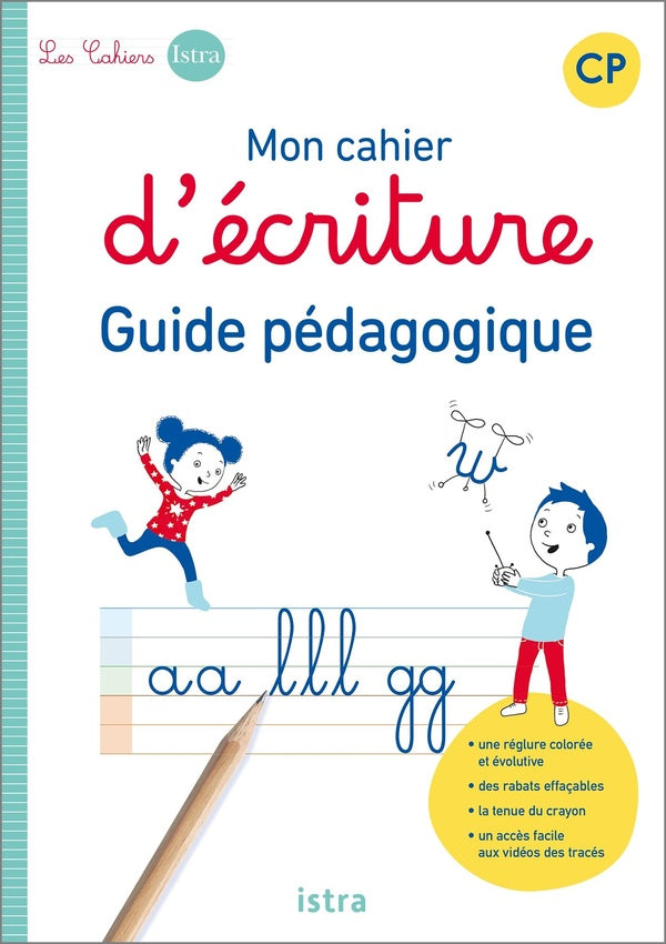 Mon cahier d'écriture : CP ; guide pédagogique