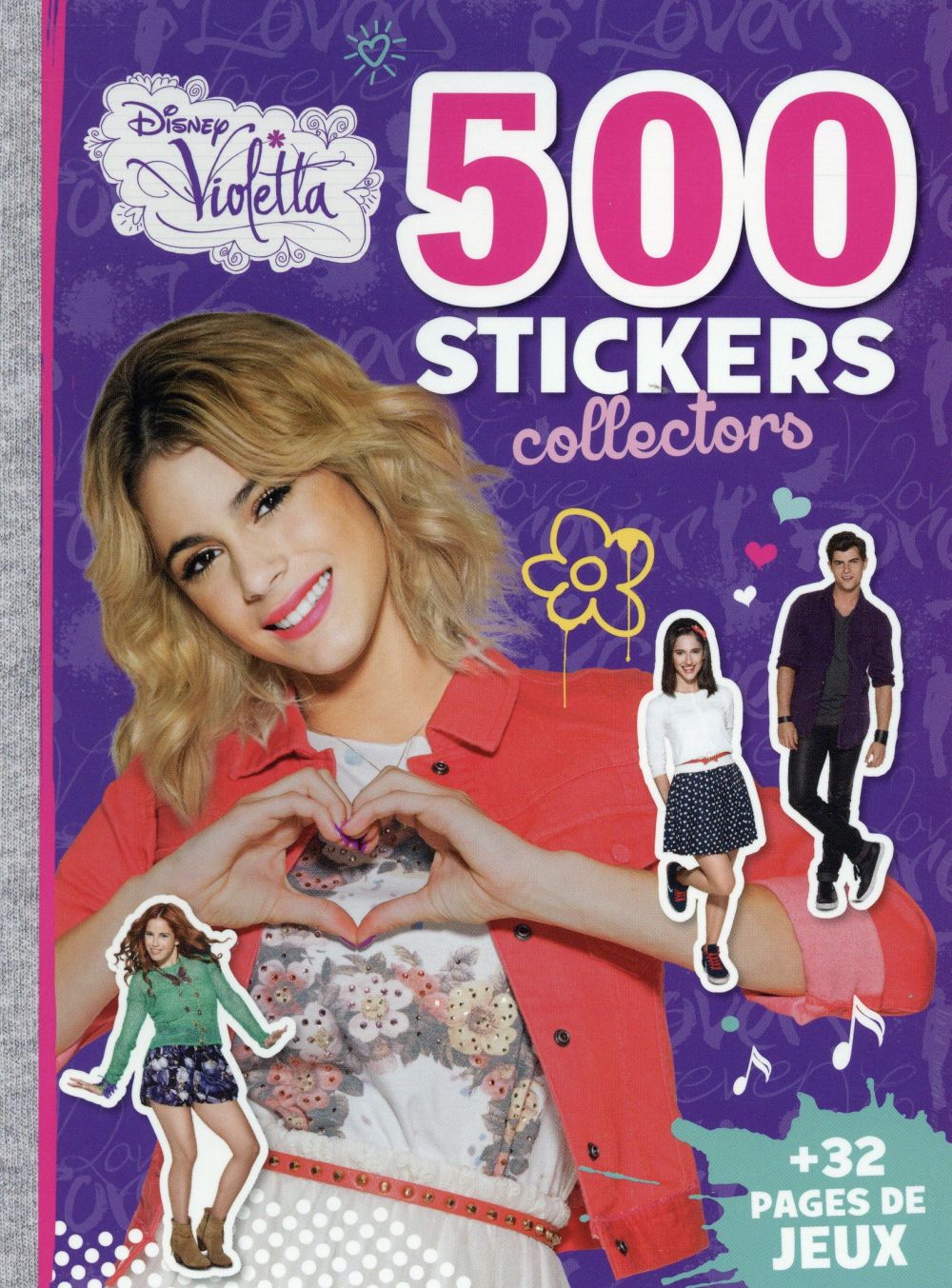 Violetta : 500 stickers collector Tome 2