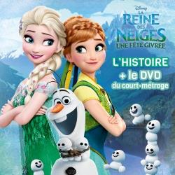 La Reine des Neiges - une fête givrée : l'histoire + le DVD du court-métrage