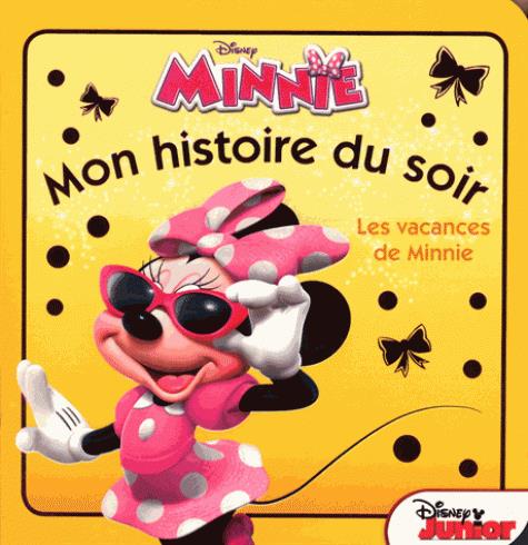 Mon histoire du soir : les vacances de Minnie
