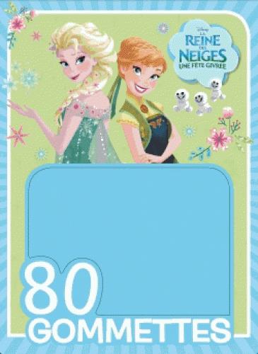 La Reine des Neiges - une fête givrée : 80 gommettes