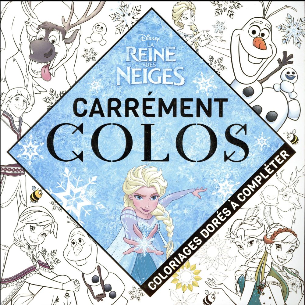 Carrément colos : La Reine des Neiges