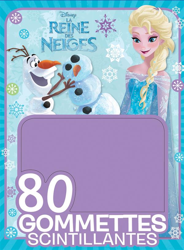 La Reine des Neiges : 80 gommettes scintillantes