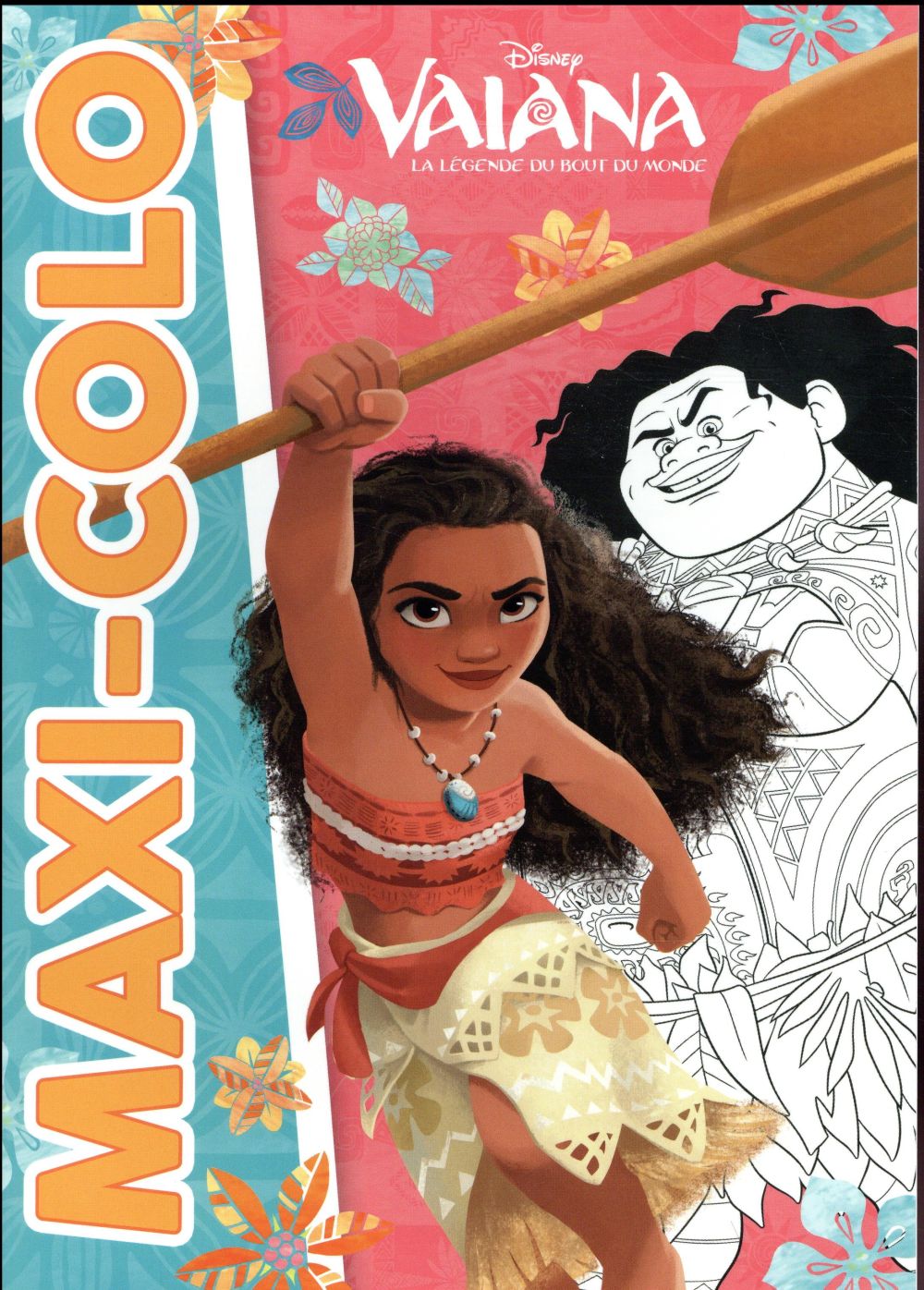 Maxi colo : Vaiana, la légende du bout du monde