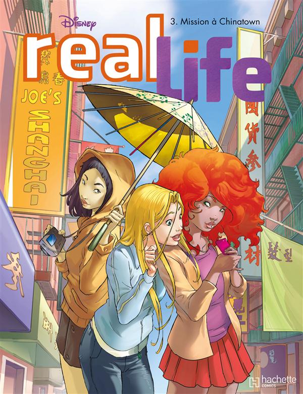 Real life Tome 3 ; mission à Chinatown
