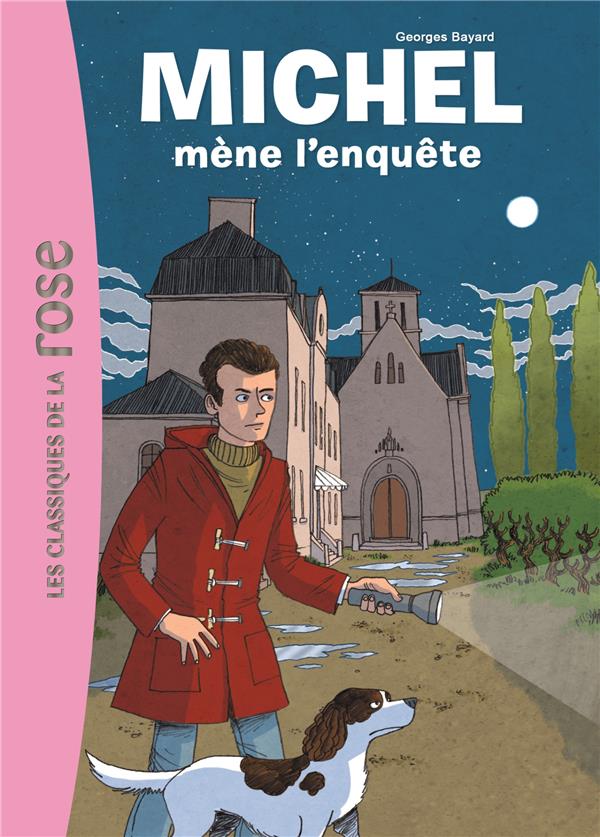 Michel Tome 1 ; Michel mène l'enquête