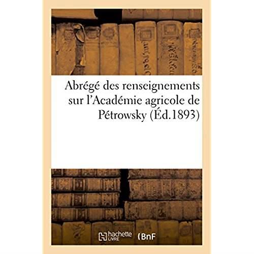 Abrege des renseignements sur l'academie agricole de petrowsky