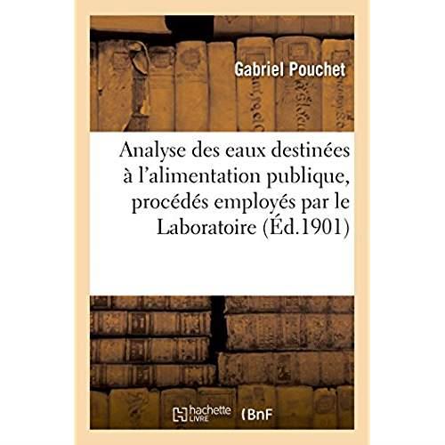 Analyse des eaux destinees a l'alimentation publique - methodes et procedes employes par le laborato