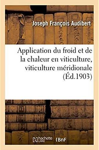 Application du froid et de la chaleur en viticulture, viticulture meridionale