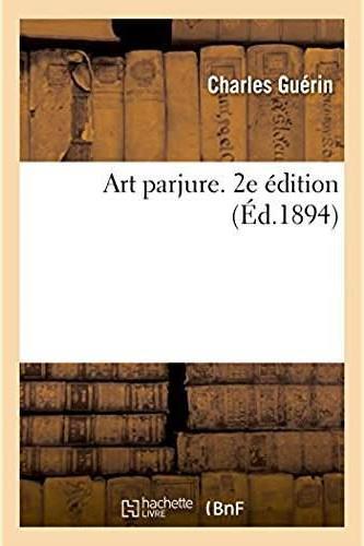 Art parjure. 2e edition