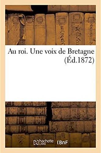 Au roi. une voix de bretagne