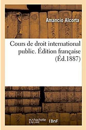 Cours de droit international public. edition francaise