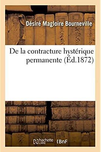 De la contracture hysterique permanente