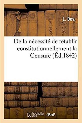 De la necessite de retablir constitutionnellement la censure
