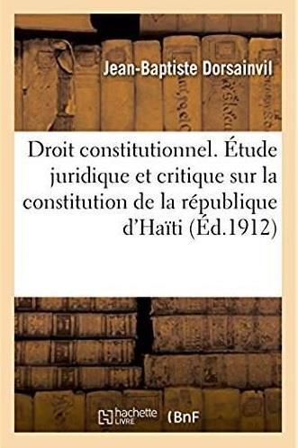 Elements de droit constitutionnel - etude juridique et critique sur la constitution de la republique