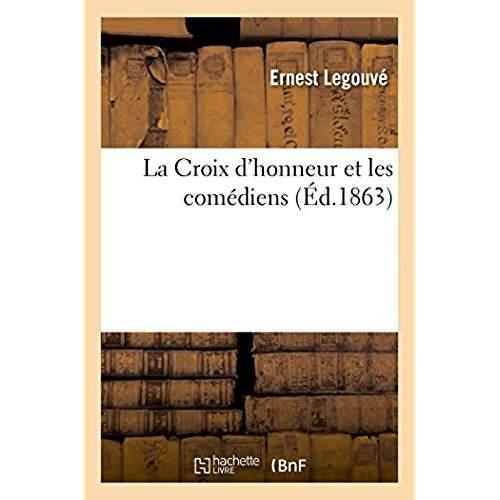 La croix d'honneur et les comediens