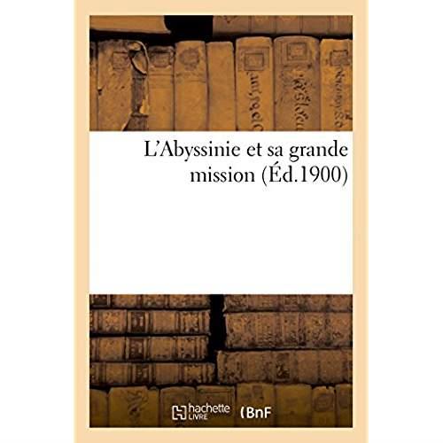 L'abyssinie et sa grande mission