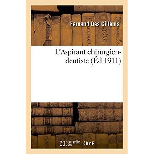 L'aspirant chirurgien-dentiste