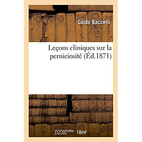 Lecons cliniques sur la perniciosite