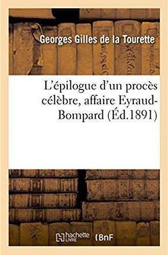 L'epilogue d'un proces celebre, affaire eyraud-bompard