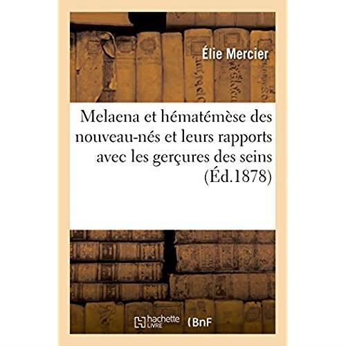 Melaena et hematemese des nouveau-nes et leurs rapports avec les gercures des seins