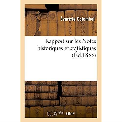 Rapport de M. Évariste Colombel sur les Notes historiques et statistiques