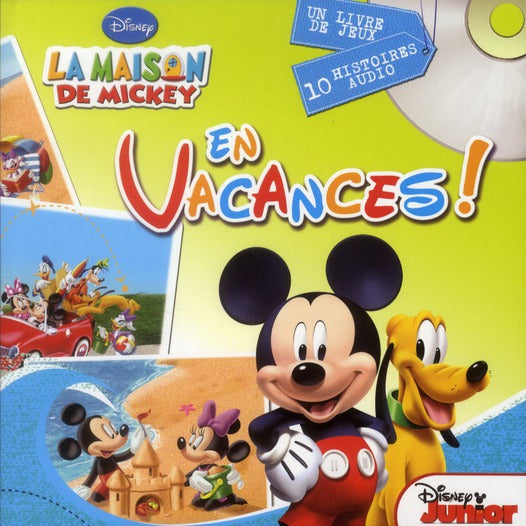 La maison de Mickey : en vacances !