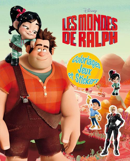 Les Mondes de Ralph : colos, jeux et stickers
