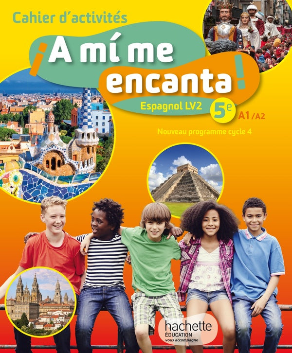 ¡a mi me encanta! : espagnol ; cycle 4 / 5ème LV2 ; cahier d'activités (édition 2016)