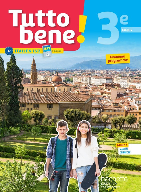TUTTO BENE! : italien ; cycle 4 / 3e LV2 ; livre de l'élève (édition 2017)