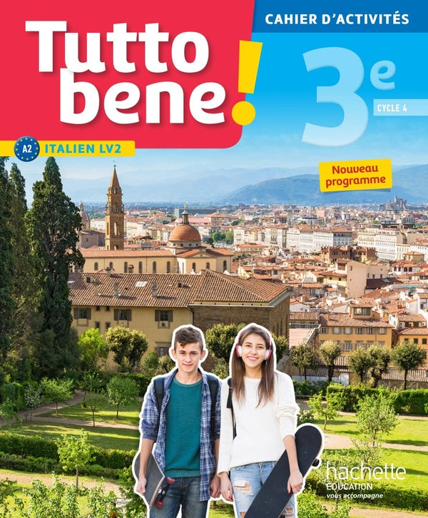 TUTTO BENE! : italien ; cycle 4 ; 3e ; LV2 ; cahier d'activités (édition 2017)