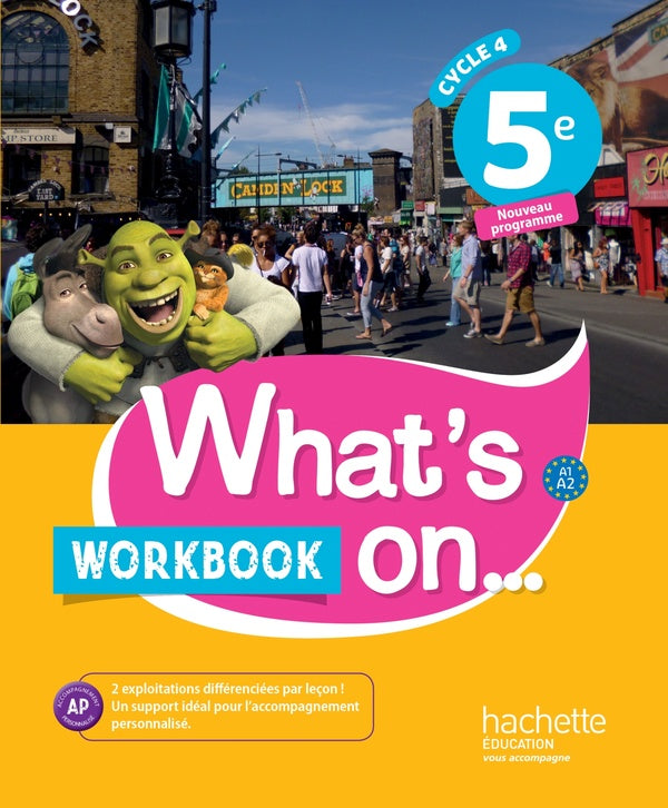What's on... : anglais ; cycle 4 ; 5e ; workbook (édition 2017)