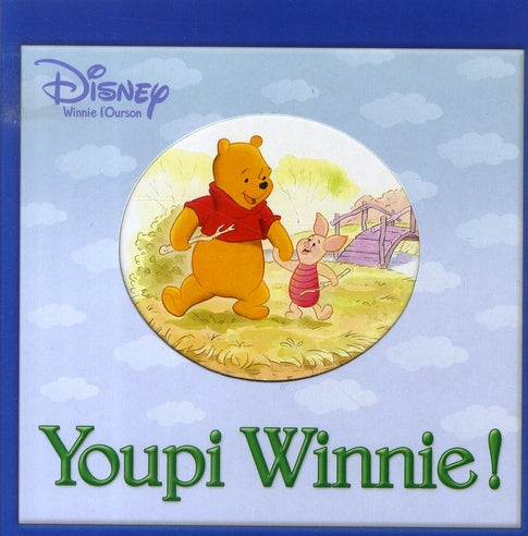 Winnie l'Ourson : youpi Winnie !