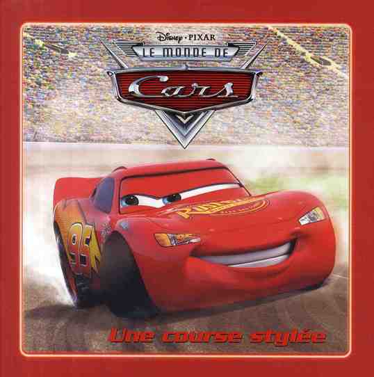 Le monde de cars ; une course stylée